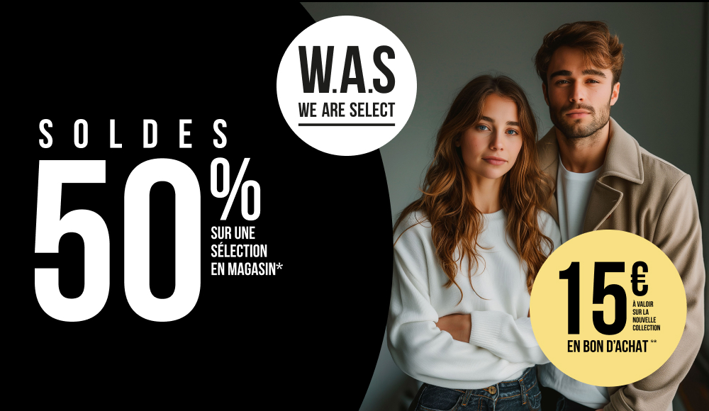 3, 2, 1 : TOP DEPART DES SOLDES CHEZ WAS WE ARE SELECT ! 